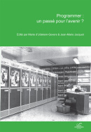 Programmer : un passé pour l'avenir?