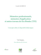 Mémoires professionnels, mémoires d'application et autres travaux de fin d'études (TFE)