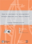 Dans les coulisses d'un enseignement bilingue (langue des signes - français) à Namur