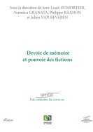 Devoir de mémoire et pouvoir des fictions