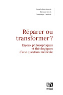 Réparer ou transformer ?