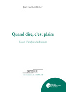 Quand dire c'est plaire