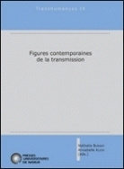 Figures contemporaines de la transmission