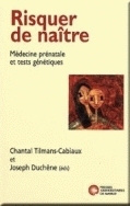 Risquer de naître