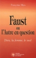 Faust ou l'Autre en question