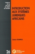 Introduction aux systèmes juridiques africains