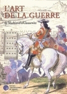 L'Art de la guerre de Machiavel à Clausewitz dans les collections de la Bibliothèque universitaire Moretus Plantin