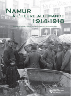 Namur à l'heure allemande 1914-1918