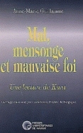 Mal, mensonge et mauvaise foi